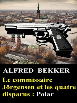cover image of Le commissaire Jörgensen et les quatre disparus